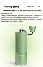 Load image into Gallery viewer, TIMEMORE Chestnut C3S / C3ESP Manual Coffee Grinder
