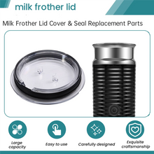 Load image into Gallery viewer, Nespresso Aeroccino Lid Cover &amp; Seal
